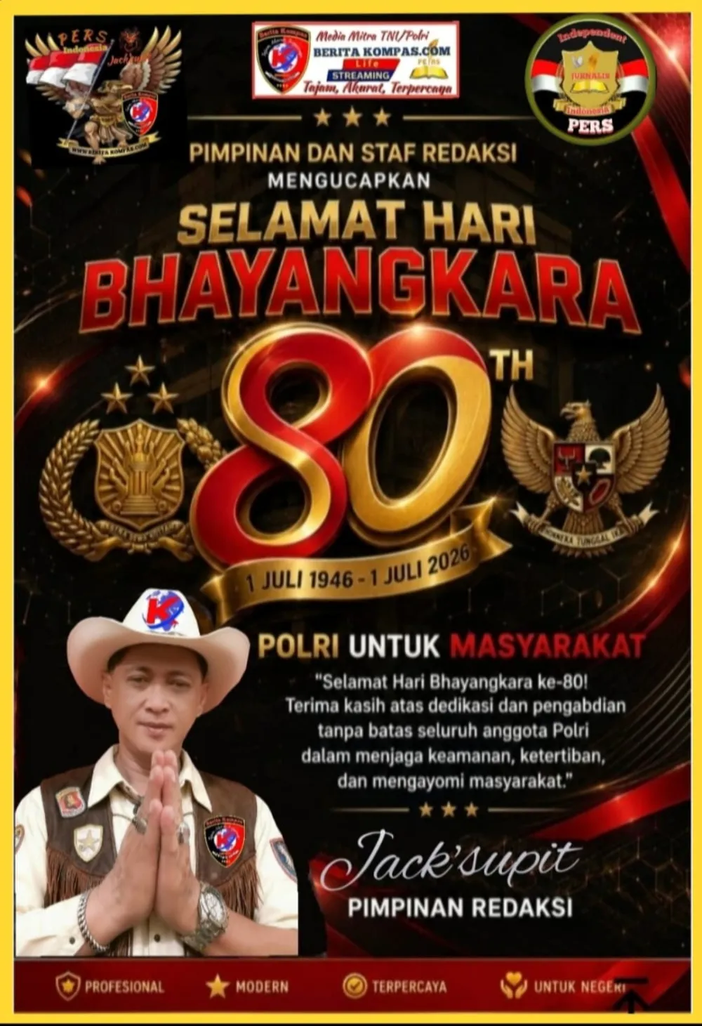 Ket Foto : Pimpinan Redaksi Media Berita Kompas.com Jack Supit Sampaikan Ucapan Selamat Hari Bhayangkara ke-80